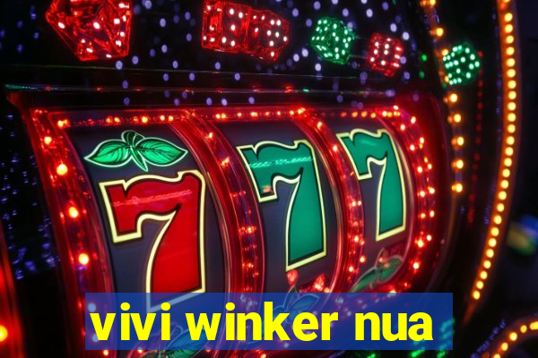 vivi winker nua